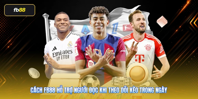 Soi Kèo Bóng Đá Hôm Nay FB88: Cách Đọc Kèo Thực Tế Trước Trận 5 Cách FB88 hỗ trợ người đọc khi theo dõi kèo trong ngày