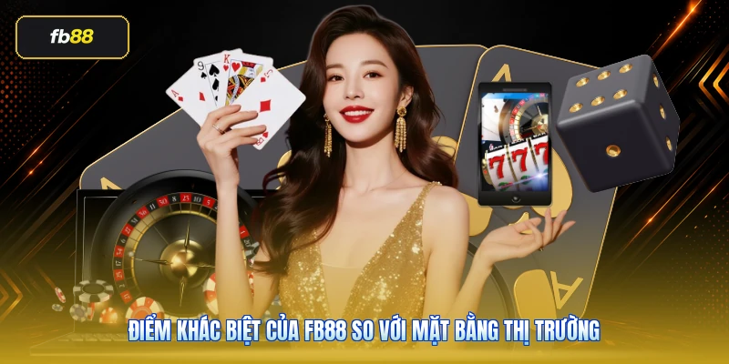 Giới Thiệu FB88: Tổng Quan Nhà Cái FB88 Cho Người Mới 3 Điểm khác biệt của FB88 so với mặt bằng thị trường